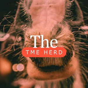 The TME Herd